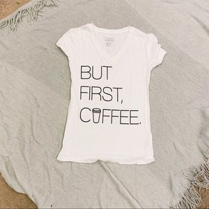 But First Coffee T Shirt